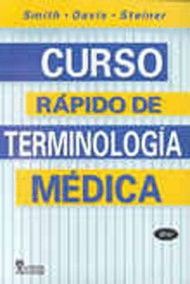 CURSO RAPIDO DE TERMINOLOGIA MEDICA 2A ED