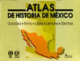 ATLAS DE HISTORIA DE MEXICO