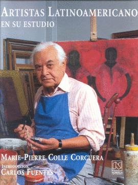 ARTISTAS LATINOAMERICANOS EN SU ESTUDIO MEXICO