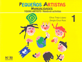 PEQUEÑOS ARTISTAS MANUALIDADES 1 PREESCOLAR