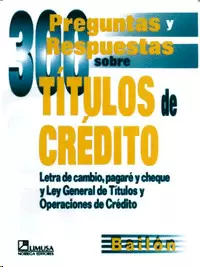 300 PREGUNTAS Y RESPUESTAS SOBRE TITULOS Y OPERACIONES DE CREDITO