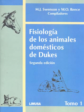 FISIOLOGIA DE LOS ANIMALES DOMESTICOS DE DUKES TOMO 1