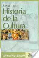 MANUAL DE HISTORIA DE LA CULTURA