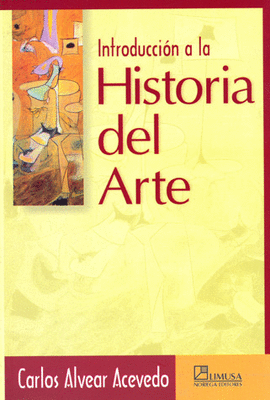 INTRODUCCION A LA HISTORIA DEL ARTE