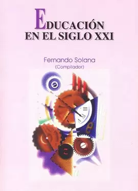 EDUCACION EN EL SIGLO XXI