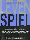 INGENIERIA DE LAS REACCIONES QUIMICAS