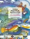 HISTORIA REGIONAL DE QUINTANA ROO