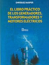 LIBRO PRACTICO DE LOS GENERADORES, TRANSFOEMADORES Y MOTORES ELECTRICOS