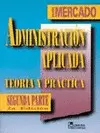 ADMINISTRACION APLICADA 2 TEORIA Y PRACTICA