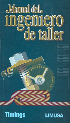 MANUAL DEL INGENIERO DE TALLER