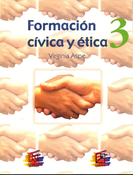 FORMACION CIVICA Y ETICA 3 SECUNDARIA