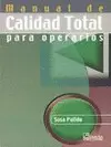 MANUAL DE CALIDAD TOTAL PARA OPERARIOS