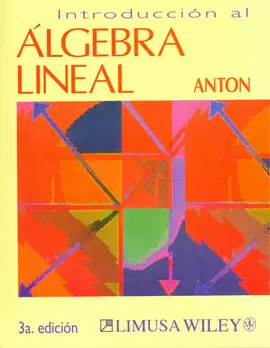 INTRODUCCION AL ALGEBRA LINEAL 4A ED