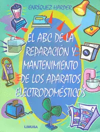 ABC DE LA REPARACION Y MANTENIMIENTO APARATOS EL