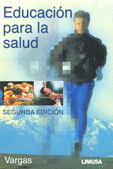 EDUCACION PARA LA SALUD 2A ED