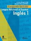 LENGUA ADICIONAL AL ESPAÑOL, INGLES I