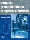 PRUEBAS Y MANTENIMIENTO A EQUIPOS ELECTRICOS