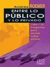 ENTRE LO PUBLICO Y LO PRIVADO