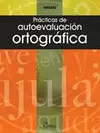 PRACTICAS DE EVALUACION ORTOGRAFICA