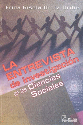 LA ENTREVISTA DE INVESTIGACION EN LAS CIENCIAS SOCIALES