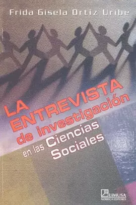 LA ENTREVISTA DE INVESTIGACION EN LAS CIENCIAS SOCIALES