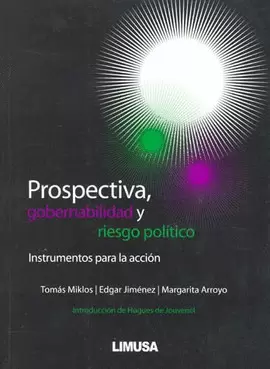 PROSPECTIVA, GOBERNABILIDAD Y RIESGO POLITICO