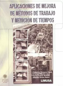 APLICACIONES DE MEJORA DE METODOS DE TRABAJO Y MEDICION DE TIEMPO