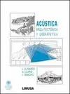 ACUSTICA, ARQUITECTONICA Y URBANISTICA
