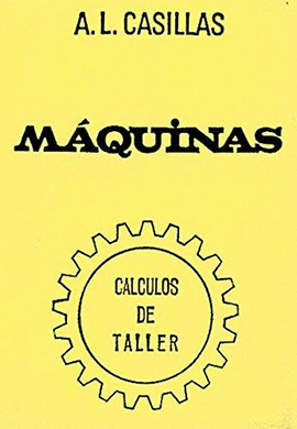 MAQUINAS. CALCULOS DE TALLER