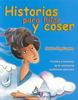 HISTORIAS PARA HILAR Y COSER