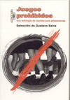 JUEGOS PROHIBIDOS