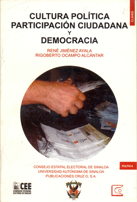 CULTURA POLITICA, PARTICIPACION CIUDADANA Y DEMOCRACIA