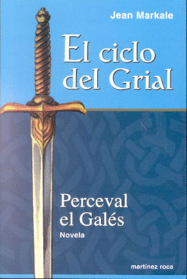 PERCEVAL EL GALES. (CICLO DEL GRIAL, EL)