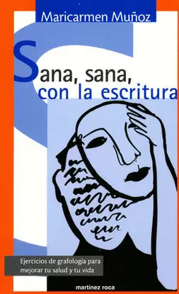 SANA, SANA, CON LA ESCRITURA
