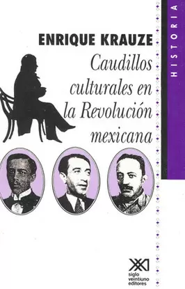 CAUDILLOS CULTURALES EN LA REVOLUCION ME