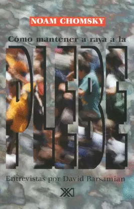 COMO MANTENER A RAYA A LA PLEBE