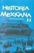 HISTORIA MEXICANA 2