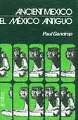 EL MÉXICO ANTIGUO
