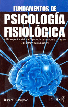 FUNDAMENTOS DE PSICOLOGIA FISIOLOGICA