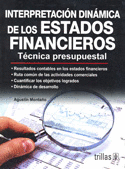 	INTERPRETACION DINAMICA DE LOS ESTADOS FINANCIEROS TECNICA PRESUPUESTAL