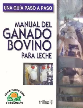 MANUAL DEL GANADO BOVINO PARA LECHE