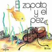 EL ZAPATO Y EL PEZ