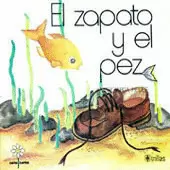 EL ZAPATO Y EL PEZ