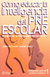 COMO EDUCAR LA INTELIGENCIA PREESCOLAR