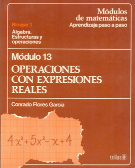 MODULO 13 OPERACIONES CON EXPRESIONES REALES