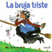 LA BRUJA TRISTE