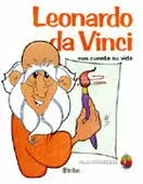 LEONARDO DA VINCI NOS CUENTA SU VIDA