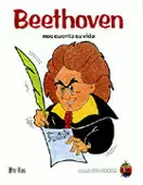 BEETHOVEN NOS CUENTA SU VIDA