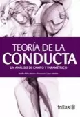 TEORIA DE LA CONDUCTA 1: UN ANALISIS DE CAMPO Y PARAMETRICO