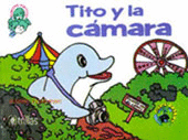 TITO Y LA CÁMARA
